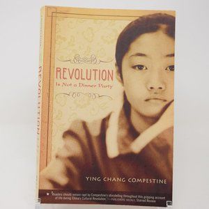 Revolution Is Not a Dinner Party Ying Chang Compestine Paperback Novel Fiction